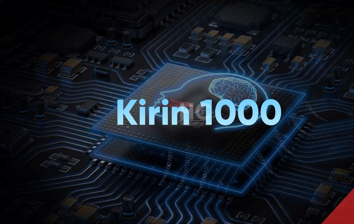 هیولاهای جدید هوآوی؛ Kirin 1000 و Kirin 1100 هیولاهای جدید هوآوی؛ Kirin 1000 و Kirin 1100
